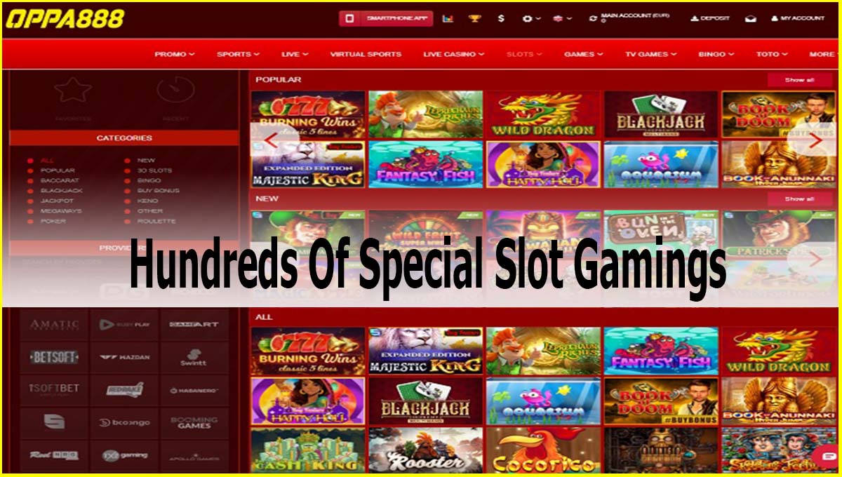 Oppa888 Hundreds Of Special Slot Gamings