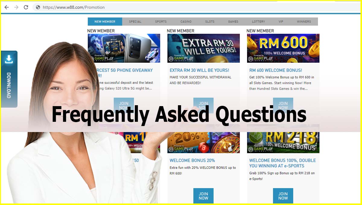 W88 Casino Malaysia Frequently Asked Questions
